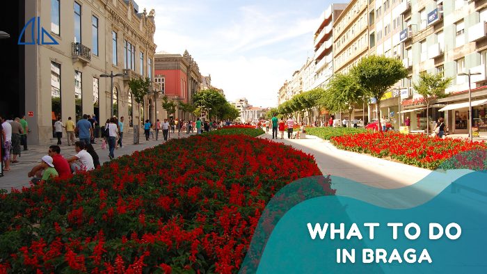 What to do in Braga