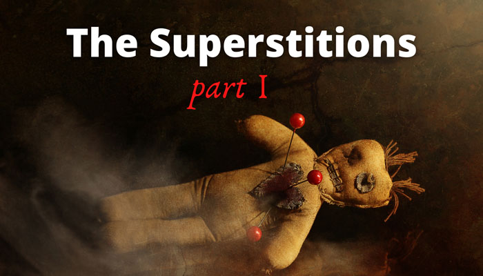 Portuguese Superstitions - Part I