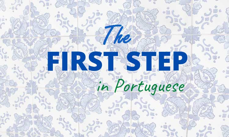 The First Step in Portuguese