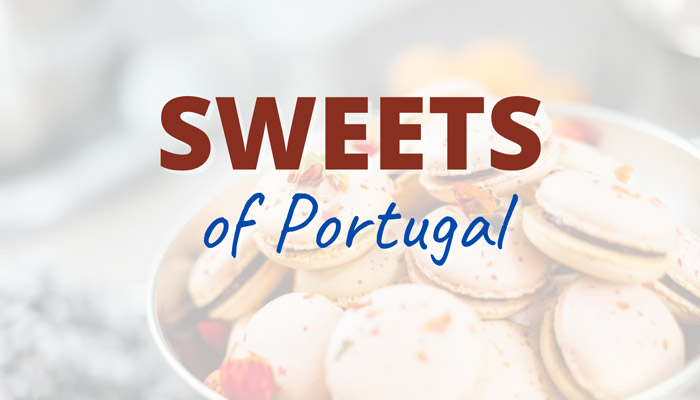 Sweets of Portugal